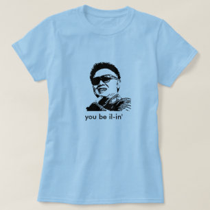 T-shirt Kim Jong-il, vous soyez l'IL-in'