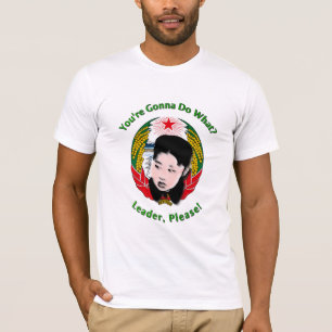 T-shirt Kim Jong Un - Leader, S'Il Vous Plaît !