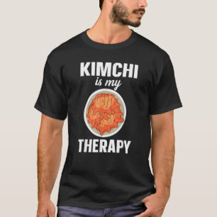 T-shirt Kimchi Est Ma Thérapie Alimentation Coréenne