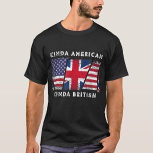 T-shirt Kinda Américaine Kinda Britannique - double citoye