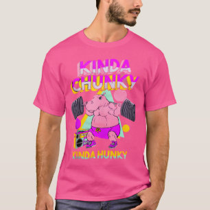 T-shirt Kinda Chunky Kinda Hunky Bodybuilding Gym