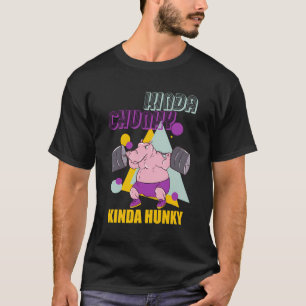 T-shirt Kinda Chunky Kinda Hunky Weighlifting Bodybuilding