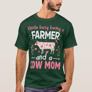 T-shirt Kinda Occupé Être Un Agriculteur Et Une Vache Mama