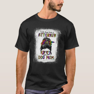 T-shirt Kinda Occupé Etre Un Procureur Et Un Chien Maman M