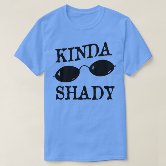 T-shirt Kinda Shady Half Rim Lunettes de soleil Punny Grap (Design devant)