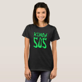 T-shirt Kinda Sus (Devant entier)