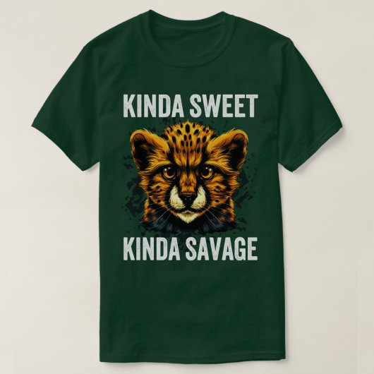 T-shirt Kinda Sweet Kinda Savage Cute Cheetah (Design devant)