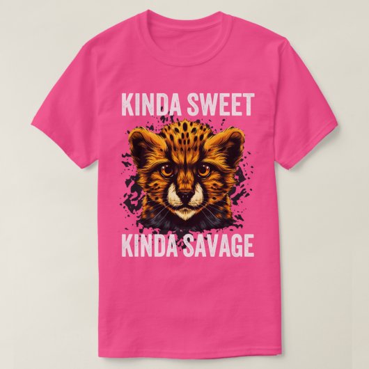 T-shirt Kinda Sweet Kinda Savage Cute Cheetah (Design devant)