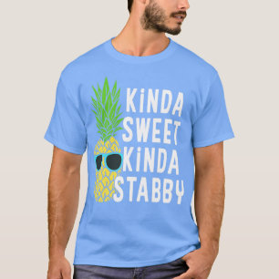 T-shirt Kinda Sweet Kinda Stabby Pineapple Pun Punny Novel