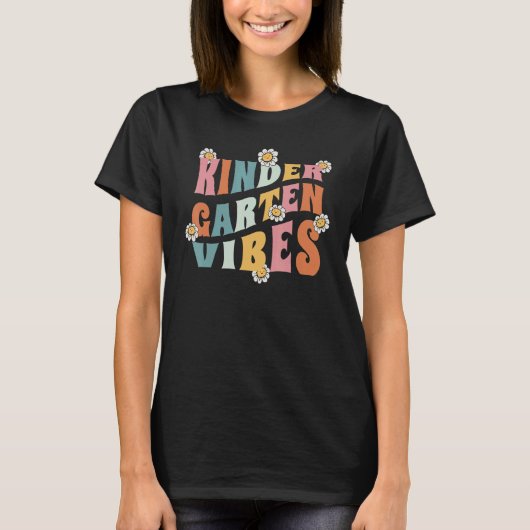 T-shirt Kindergarten Vibes Teacher and Student First Day o (Devant)