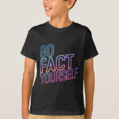 T-shirt Kindly Go Fact Yourself Funny Cyber Vibes Slogan S (Devant)