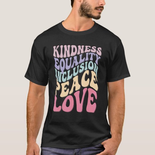 T-shirt Kindness Equality Peace Love Unity Day Anti Bullyi (Devant)