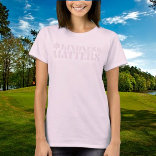 T-shirt Kindness Matters - avec design de fleurs