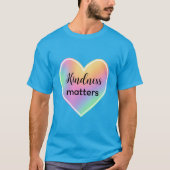 T-shirt Kindness Matters Rainbow Heart (Devant)