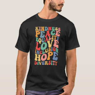 T-shirt Kindness Paix Égalité Inclusion Diversité humaine
