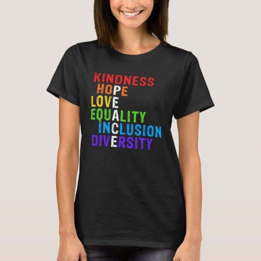 T-shirt Kindness Peace Equality Inclusion Diversity Human (Devant)