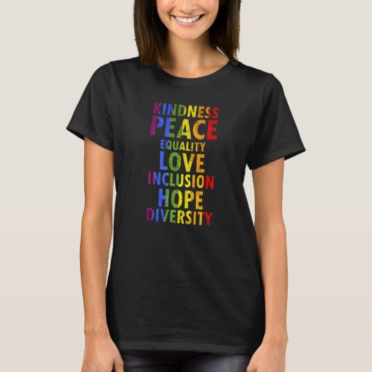T-shirt Kindness Peace Equality Love Cool Pride Designs Pr (Devant)