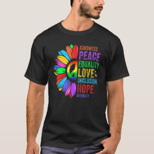 T-shirt Kindness Peace Equality Love Inclusion Hope Divers