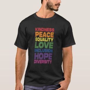 T-shirt Kindness Peace Equality Love Inclusion Hope Divers