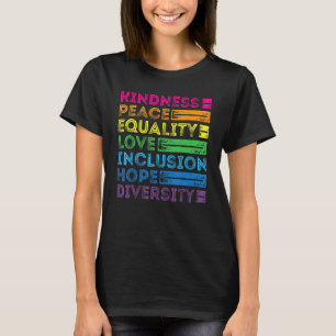 T-shirt Kindness Peace Equality Love Inclusion Hope Divers