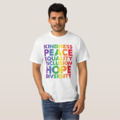 T-shirt Kindness Peace Equality Love Inclusion Hope LGBT (Devant entier)