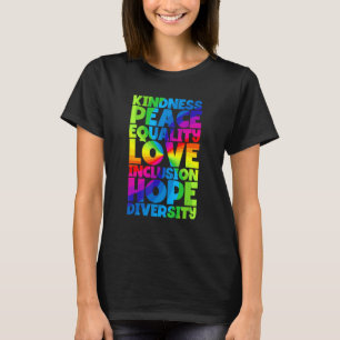 T-shirt Kindness Peace Equality Love Lgbt Pride Mois