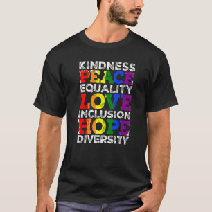 T-shirt Kindness Peace Equality Rainbow Flag Lgbt Gay Prid