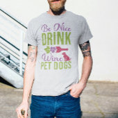T-shirt Kindness & Wine Chien Teg
