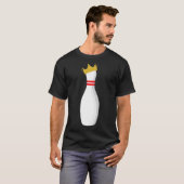 T-shirt King Bowling Pin Drôle Grèves Graphiques Et Déchet (Devant entier)