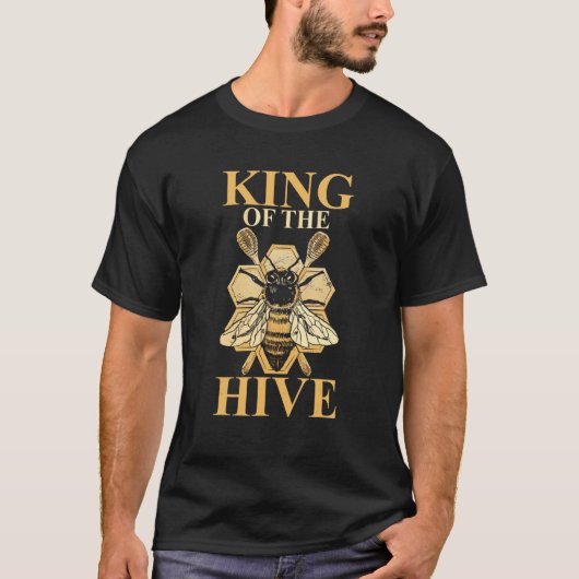 T-shirt King Of Hive Beekeeper Bee Lover Honey (Devant)