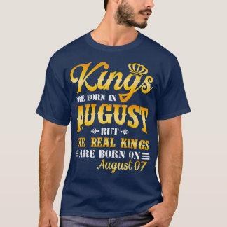 T-shirt Kings Are Born In Aug The Real Kings Are Born On A