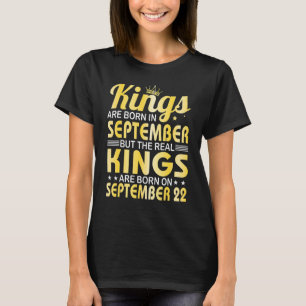 T-shirt Kings Are Born In Sept Real Kings Are Born On Sept