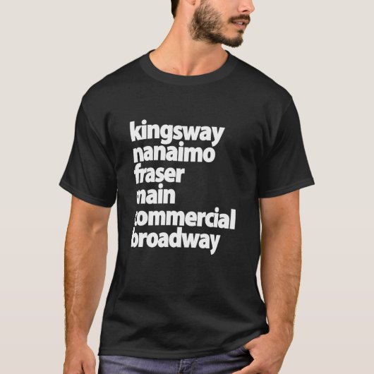 T-shirt Kingsway Nanaimo Fraser Main Commercial Broadway (Devant)