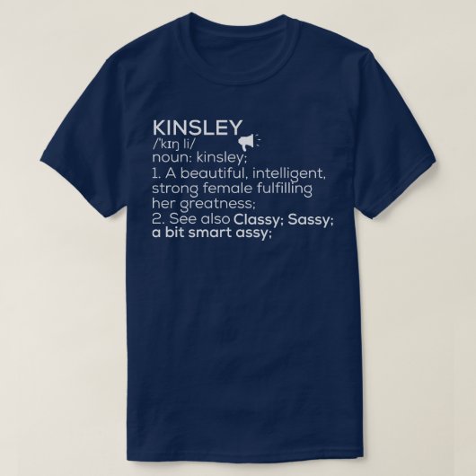 T-shirt Kinsley Nom Kinsley Définition Kinsley Female Nam (Design devant)