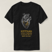 T-shirt Kintsugi Stronge quand Broken Japonais Pottery Rep (Design devant)