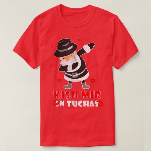 T-shirt Kish Mir In Tuchas Funny Jewish s Hanukkah Jewish (Design devant)