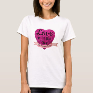 T-shirt Kiss Iemand van vandaag houdt van roze har