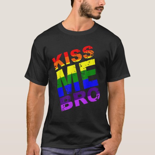 T-shirt Kiss Me Bro LGBT Rainbow Pride Anniversaire Présen (Devant)