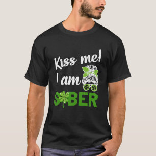 T-shirt Kiss me i am sober st paddy s jour 2023 bière bois