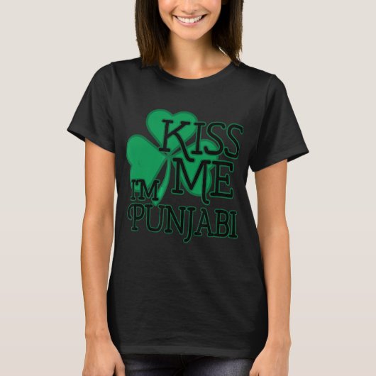 T-shirt Kiss Me I m'm Punjabi Shirt - Funny St. Patrick's (Devant)