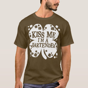 T-shirt Kiss Me Im a Bartender Funny Irish Novelty Cadeau
