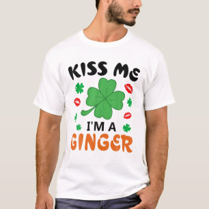 T-shirt Kiss Me I'm A Ginger Redhead Irish St. Patrick's D