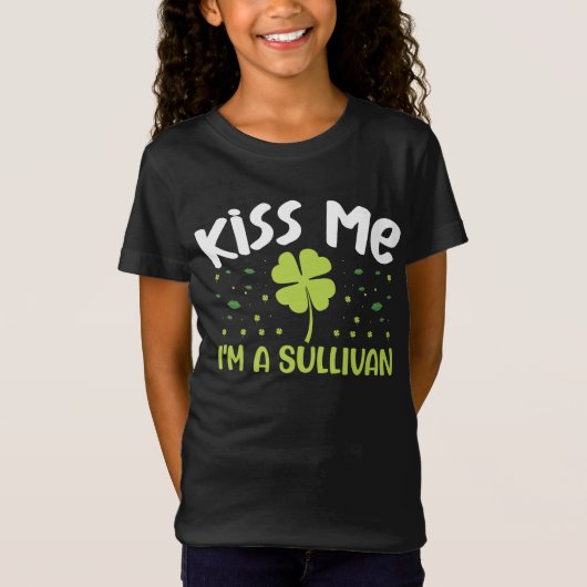 T-Shirt Kiss Me I'm A Sullivan - Nom Sullivan (Devant)
