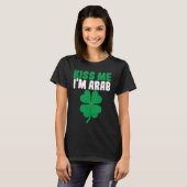 T-shirt Kiss Me I'm Arab Irish Shamrock St Patricks Day Dr (Devant entier)