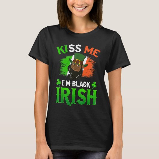 T-shirt Kiss Me I'm Black Irish St Patricks Day American A (Devant)