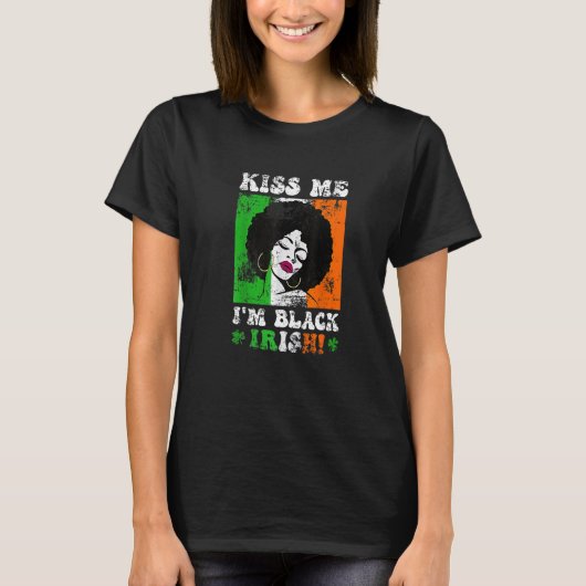 T-shirt Kiss Me I'm Black Irish St Patricks Day Black Wome (Devant)