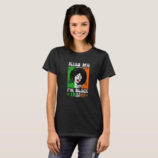 T-shirt Kiss Me I'm Black Irish St Patricks Day Black Wome (Devant entier)