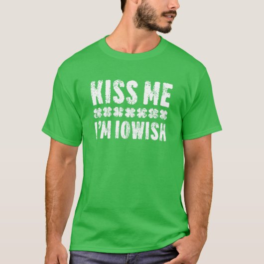 T-shirt Kiss Me I'm Iowish St. Patrick's Day (Devant)