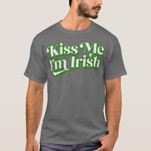 T-shirt Kiss Me Im Irish