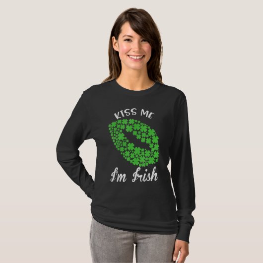 T-shirt Kiss Me I'm Irish. Shamrock Clover Saint Patrick D (Devant entier)